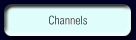 Channels