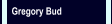 Gregory Bud